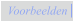 Voorbeelden